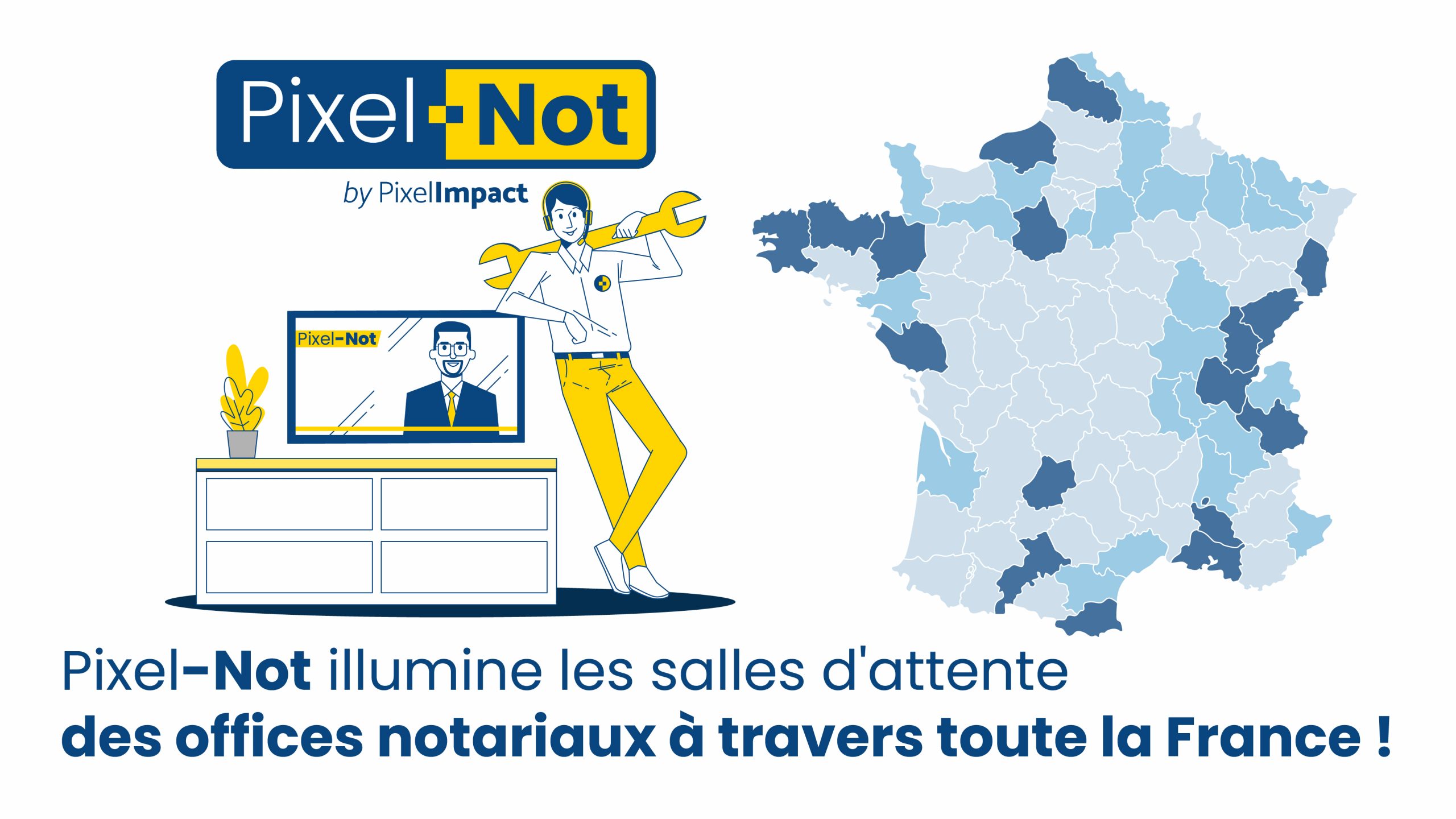 Pixel-Not illumine les salles d'attente des Offices notariaux à travers toute la France