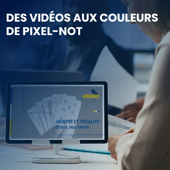 Vidéos pédagogique aux couleurs de Pixel-Not sur-mesure montage videos office-notarial